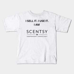 i sell it, i use it, i am scentsy independent consultant Kids T-Shirt